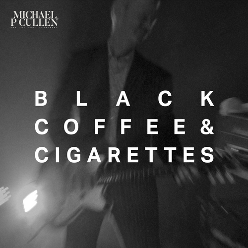 Black Coffee and Cigarettes (Live) Digital Single